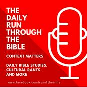 Podcast A Daily Run Through The Bible- The Run of the Mills Podcast