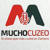 Podcast Mucho Cuzeo - Podcast Zamorano
