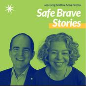 Podcast Safe Brave Stories