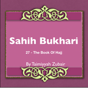 Podcast Sahih Bukhari The Book Of Hajj