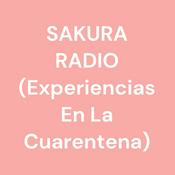 Podcast SAKURA RADIO (Experiencias En La Cuarentena)