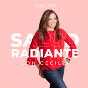 Podcast Salud Radiante con Cecilia