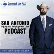 Podcast San Antonio Injury and Employment Law Podcast