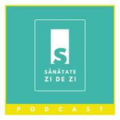 Podcast Sănătate Zi de Zi Podcast