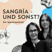 Podcast Sangría – und sonst? Der Spanien-Podcast