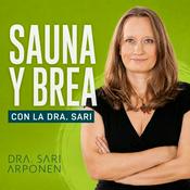 Podcast Sauna y brea, por la Dra. Sari