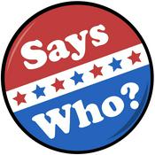 Podcast Says Who?