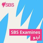Podcast SBS Examines اردو