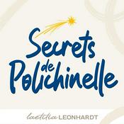 Podcast Secrets de Polichinelle