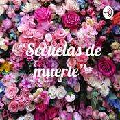 Podcast “Secuelas de muerte”