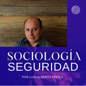 Podcast Seguridad y Sociologia