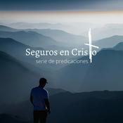 Podcast Seguros en Cristo