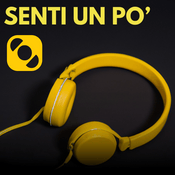 Podcast Senti un po’