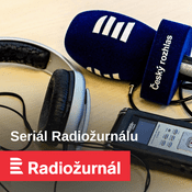 Podcast Seriál Radiožurnálu