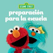 Podcast Sesame Street Listos para la escuela