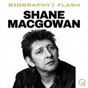 Podcast Shane MacGowan - Biography Flash