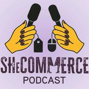 Podcast SHeCOMMERCE