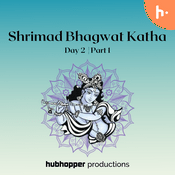 Podcast Shrimad Bhagwat Katha | Day 2 | Part 1