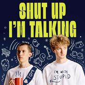 Podcast Shut Up I’m Talking