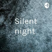 Podcast Silent night