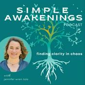 Podcast Simple Awakenings: Success-Minded Women Finding Calm and Clarity in Life's Chaos