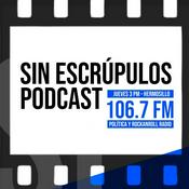 Podcast Sin Escrúpulos Podcast