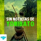 Podcast Sin noticias de Yomibato