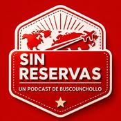 Podcast SIN RESERVAS PODCAST
