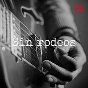 Podcast Sin Rodeos (Manolo Fernández) Radio 5