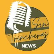 Podcast Sin Trincheras News