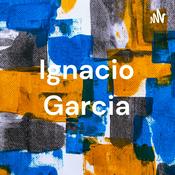 Podcast Ignacio Garcia