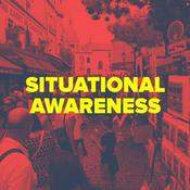 Podcast Situational Awareness Tactics