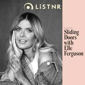 Podcast Sliding Doors with Elle Ferguson