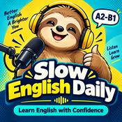 Podcast Slow English Daily - Easy English for Beginners & Intermediate