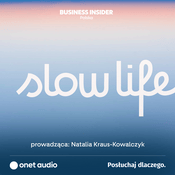 Podcast Slow life w dużym mieście