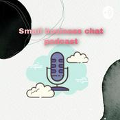 Podcast Small business chat podcast