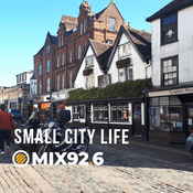 Podcast Small City Life on Hertfordshire's Mix 92.6