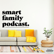 Podcast Smart Family Podcast