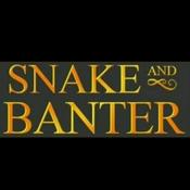 Podcast Snake and Banter