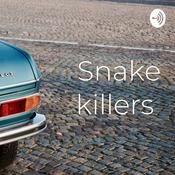 Podcast Snake killers