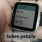 Podcast Sobre Pebble y otros wearables