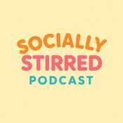 Podcast Socially Stirred