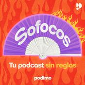 Podcast Sofocos