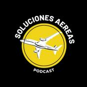 Podcast Soluciones Aéreas