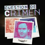 Podcast Cuestión de Crimen