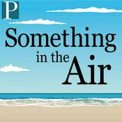 Podcast Something in the Air