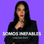 Podcast Somos Inefables