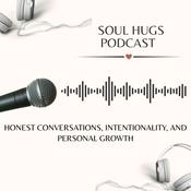 Podcast Soul Hugs Podcast