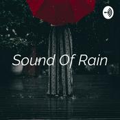 Podcast Sound Of Rain - Sonido de Lluvia