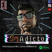 Podcast Soy Adicto